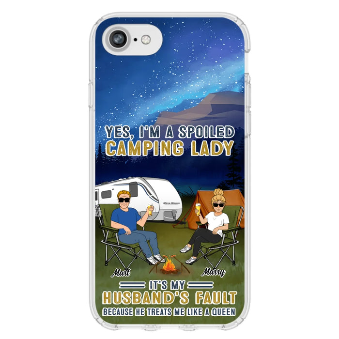 Custom Personalized Husband And Wife Camping Phone Case - Gift Idea For Camping Couple - Yes, I'm A Spoiled Camping Lady - Case For iPhone And Samsung