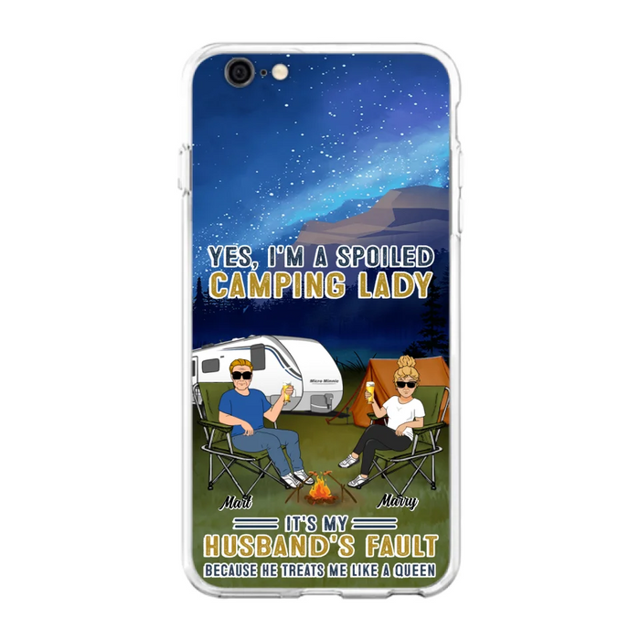 Custom Personalized Husband And Wife Camping Phone Case - Gift Idea For Camping Couple - Yes, I'm A Spoiled Camping Lady - Case For iPhone And Samsung