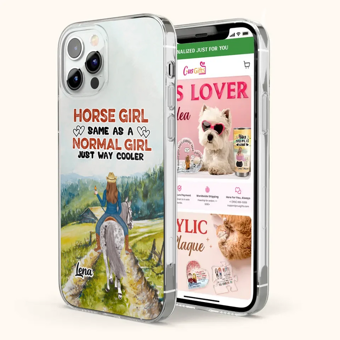 Custom Personalized Horse Girl Phone Case - Upto 3 People - Gift Idea For Horse Lover - Horse Girl Same As A Normal Girl Just Way Cooler - Case For iPhone/Samsung