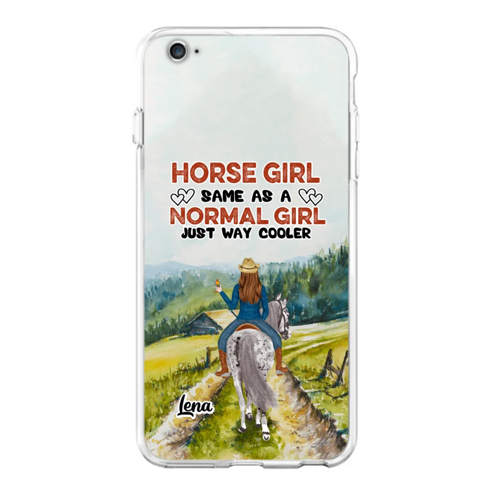 Custom Personalized Horse Girl Phone Case - Upto 3 People - Gift Idea For Horse Lover - Horse Girl Same As A Normal Girl Just Way Cooler - Case For iPhone/Samsung