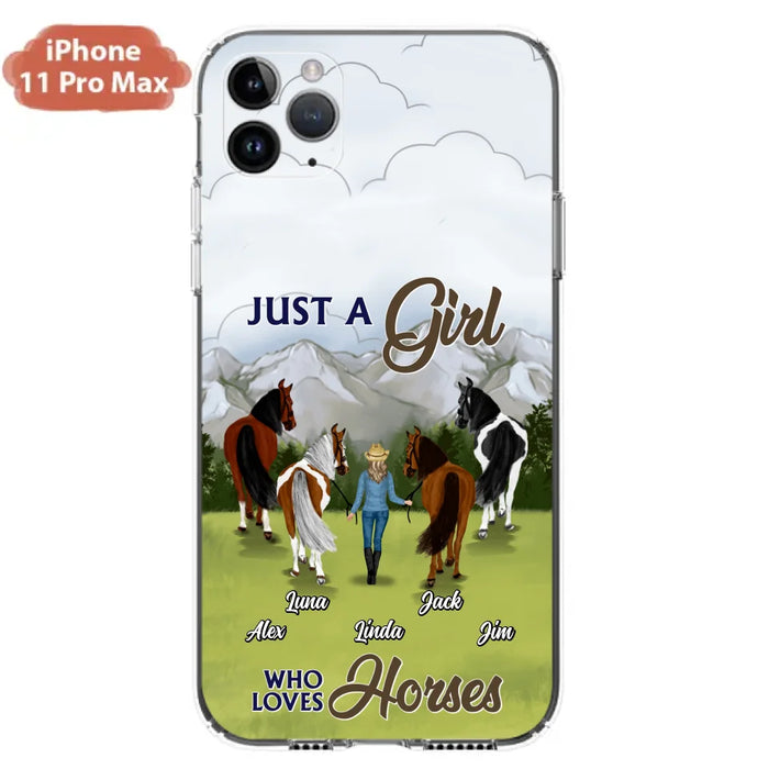 Personalized Horse Lady Phone Case for iPhone/ Samsung - Gift Idea For Horse Lovers with up to 4 Horses - Just A Girl Who Loves Horses