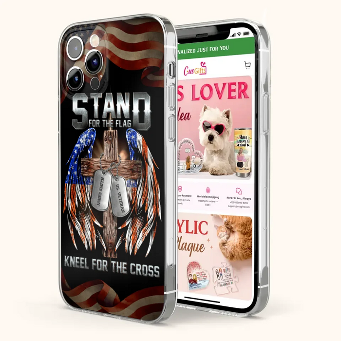 Custom Personalized U.S Veteran Phone Case - Gift Idea for Father/Veteran/ Independence Day - Stand For The Flag Kneel For The Cross - Case For iPhone And Samsung