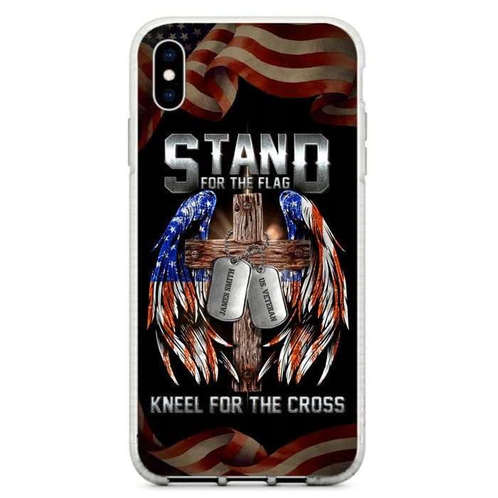 Custom Personalized U.S Veteran Phone Case - Gift Idea for Father/Veteran/ Independence Day - Stand For The Flag Kneel For The Cross - Case For iPhone And Samsung