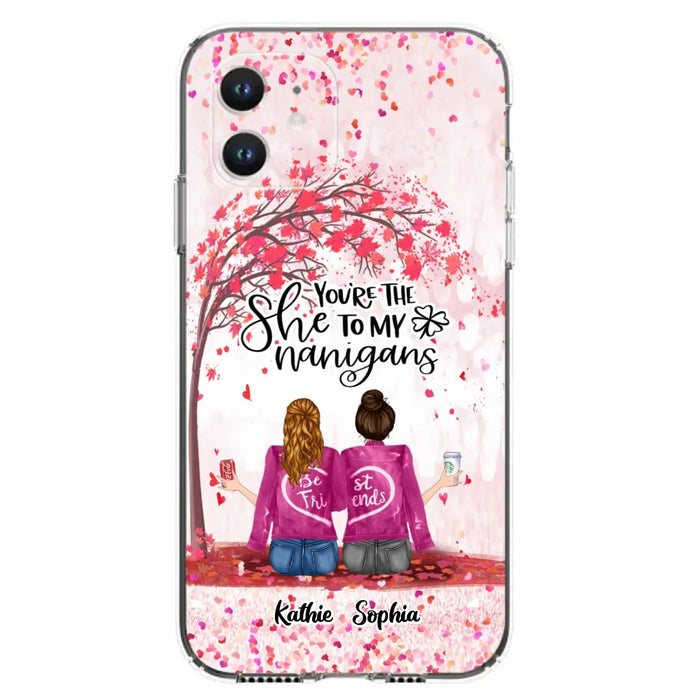 Custom Personalized We Are Best Friends Phone Case - Gift Idea For Friends/ Besties/ Sisters - Upto 5 Girls - You're The She To My Nanigans - Case For iPhone & Samsung