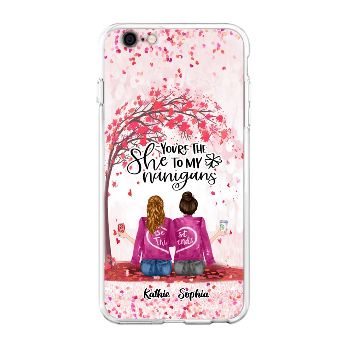 Custom Personalized We Are Best Friends Phone Case - Gift Idea For Friends/ Besties/ Sisters - Upto 5 Girls - You're The She To My Nanigans - Case For iPhone & Samsung