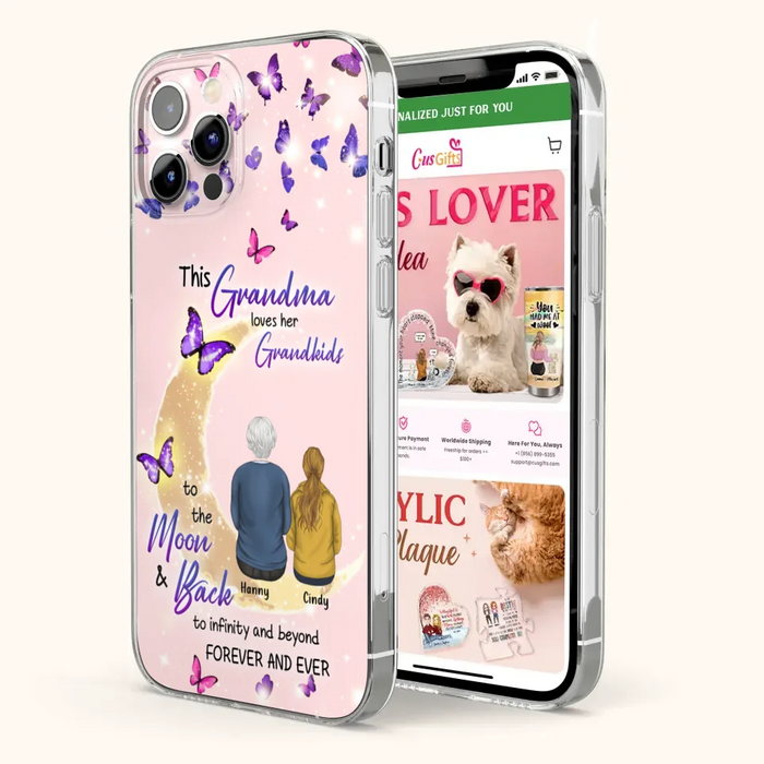 Custom Personalized Grandma Phone Case - Up to 4 Kids - This Grandma Loves Her Grandkids To The Moon And Back