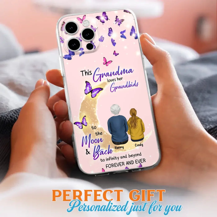 Custom Personalized Grandma Phone Case - Up to 4 Kids - This Grandma Loves Her Grandkids To The Moon And Back