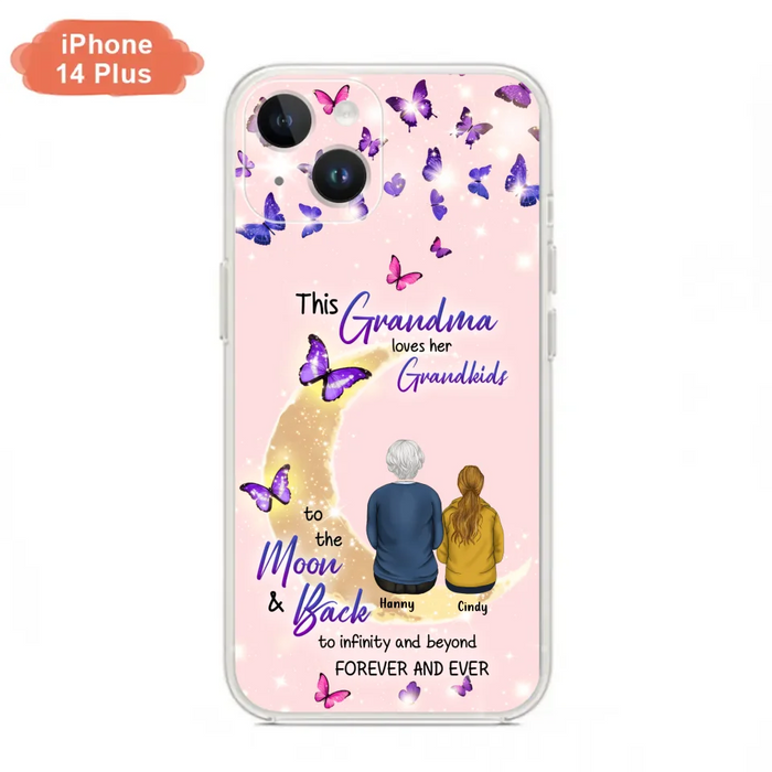 Custom Personalized Grandma Phone Case - Up to 4 Kids - This Grandma Loves Her Grandkids To The Moon And Back