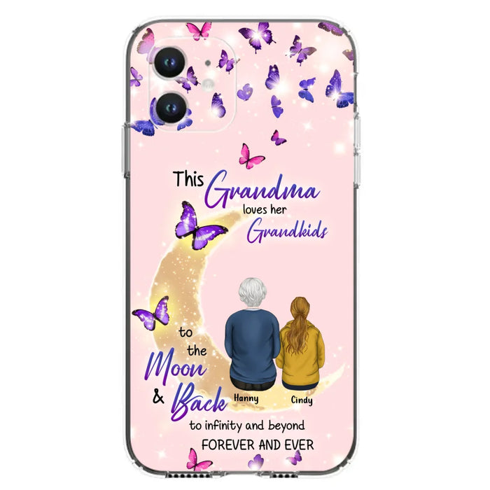 Custom Personalized Grandma Phone Case - Up to 4 Kids - This Grandma Loves Her Grandkids To The Moon And Back