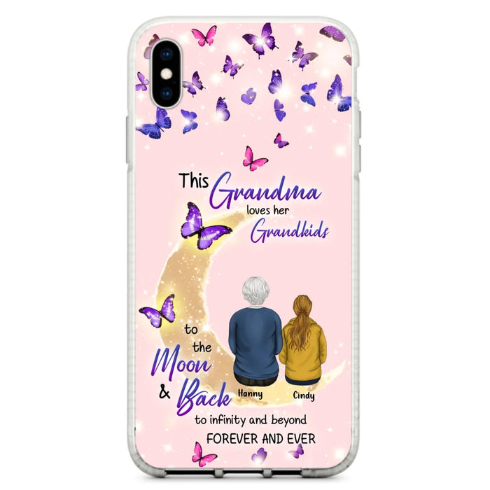 Custom Personalized Grandma Phone Case - Up to 4 Kids - This Grandma Loves Her Grandkids To The Moon And Back