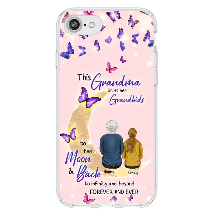 Custom Personalized Grandma Phone Case - Up to 4 Kids - This Grandma Loves Her Grandkids To The Moon And Back