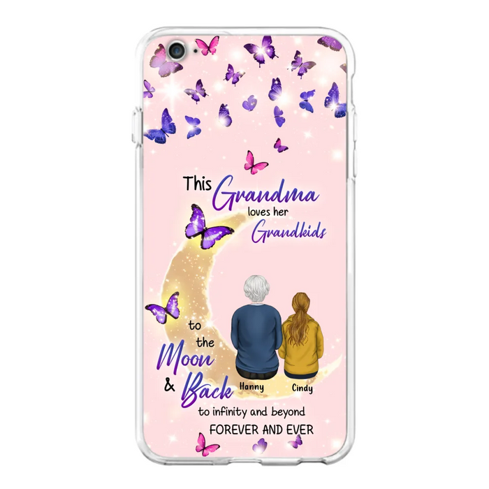 Custom Personalized Grandma Phone Case - Up to 4 Kids - This Grandma Loves Her Grandkids To The Moon And Back