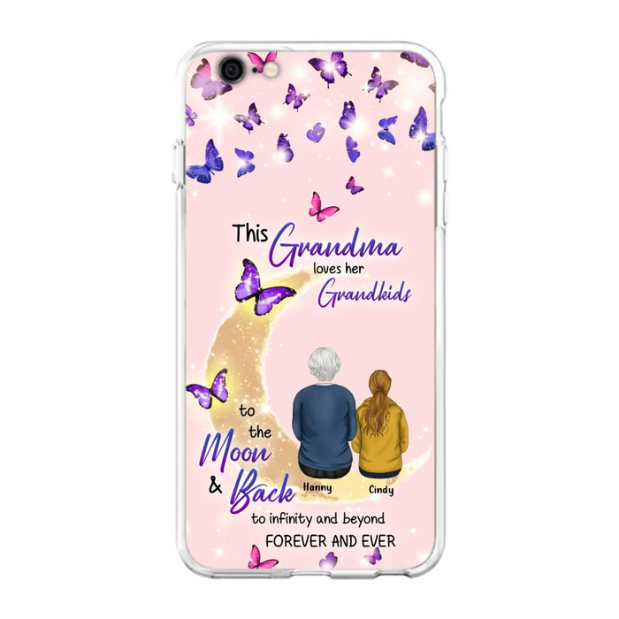 Custom Personalized Grandma Phone Case - Up to 4 Kids - This Grandma Loves Her Grandkids To The Moon And Back