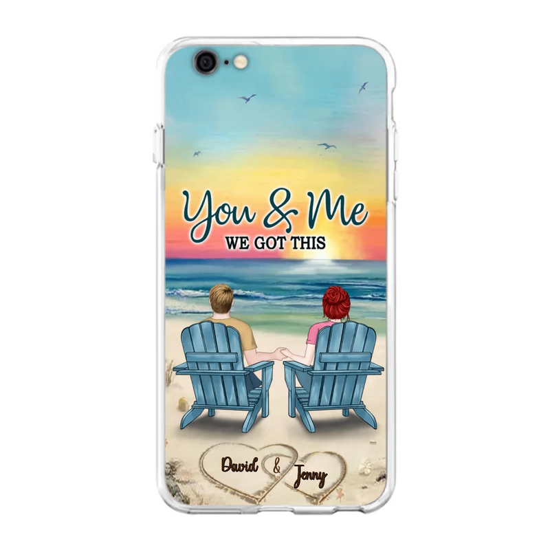 Custom Personalized Couple Phone Case - Gift Idea For Couple - You & Me We Got This - Case for iPhone/Samsung