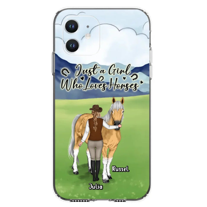 Custom Personalized Horse Girl Phone Case - Gift Idea For Horse Lovers/Horse Owners - Just A Girl Who Loves Horses - Case For iPhone & Samsung