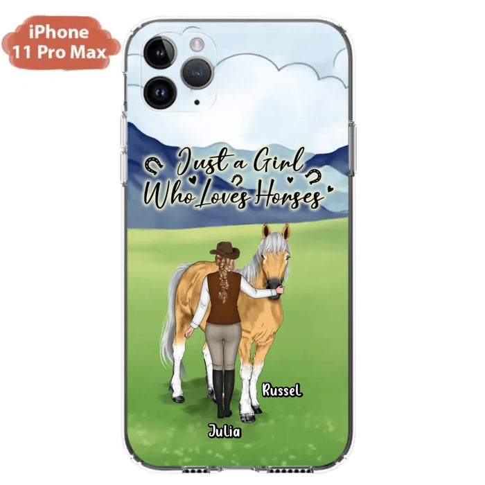 Custom Personalized Horse Girl Phone Case - Gift Idea For Horse Lovers/Horse Owners - Just A Girl Who Loves Horses - Case For iPhone & Samsung