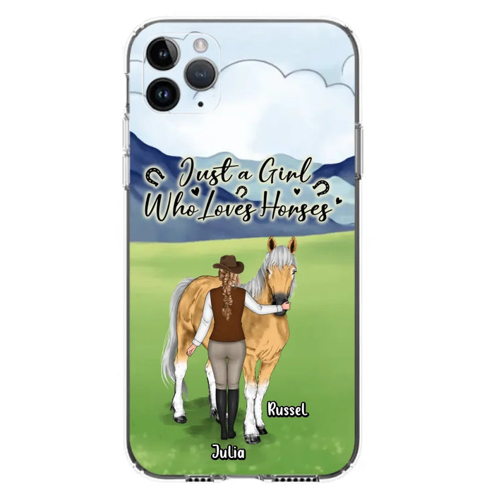 Custom Personalized Horse Girl Phone Case - Gift Idea For Horse Lovers/Horse Owners - Just A Girl Who Loves Horses - Case For iPhone & Samsung