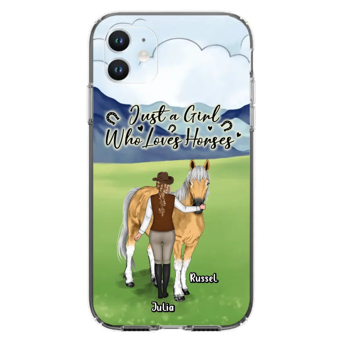 Custom Personalized Horse Girl Phone Case - Gift Idea For Horse Lovers/Horse Owners - Just A Girl Who Loves Horses - Case For iPhone & Samsung