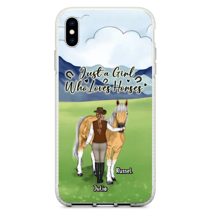 Custom Personalized Horse Girl Phone Case - Gift Idea For Horse Lovers/Horse Owners - Just A Girl Who Loves Horses - Case For iPhone & Samsung