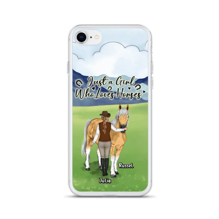 Custom Personalized Horse Girl Phone Case - Gift Idea For Horse Lovers/Horse Owners - Just A Girl Who Loves Horses - Case For iPhone & Samsung