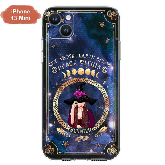 Personalized Witch iPhone/ Samsung Case - Sky Above Earth Below Peace Within - Gift Idea For Friends/ Birthday