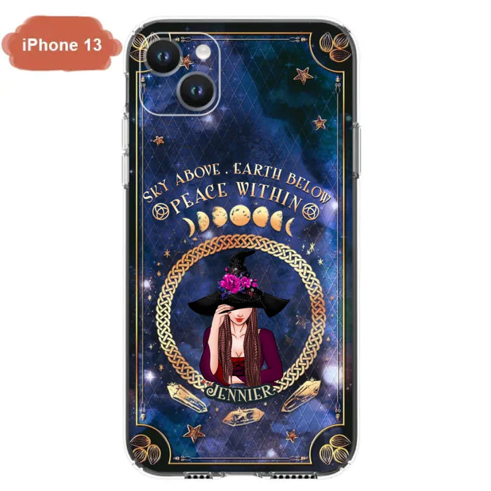 Personalized Witch iPhone/ Samsung Case - Sky Above Earth Below Peace Within - Gift Idea For Friends/ Birthday