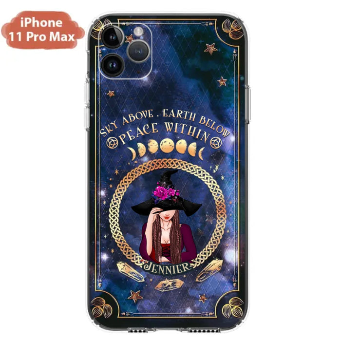 Personalized Witch iPhone/ Samsung Case - Sky Above Earth Below Peace Within - Gift Idea For Friends/ Birthday