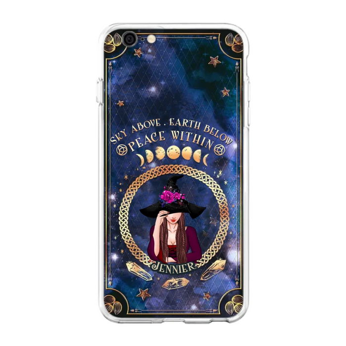 Personalized Witch iPhone/ Samsung Case - Sky Above Earth Below Peace Within - Gift Idea For Friends/ Birthday