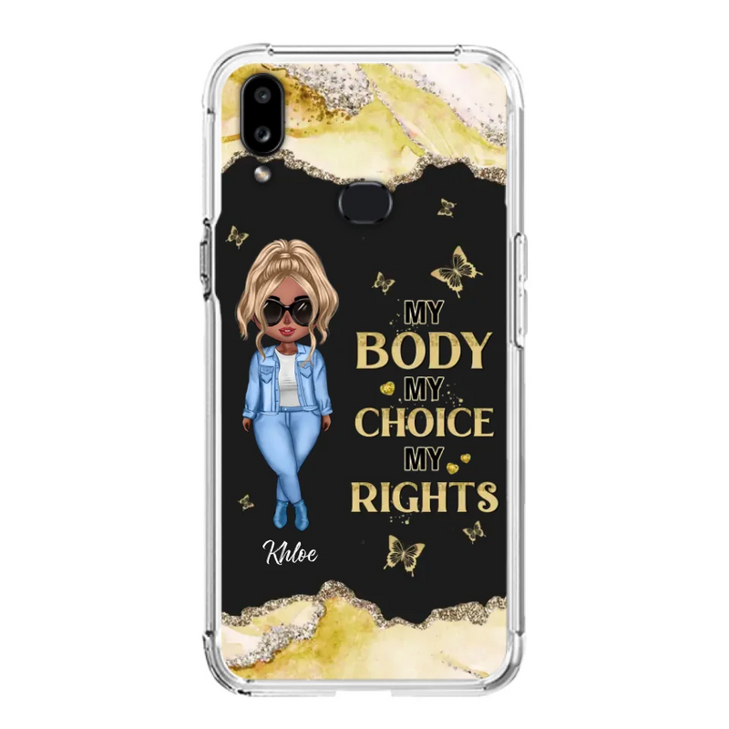 Custom Personalized Girl Phone Case - Gift Idea For Friend/ Birthday Gift - Case For iPhone And Samsung - My Body My Choice My Rights