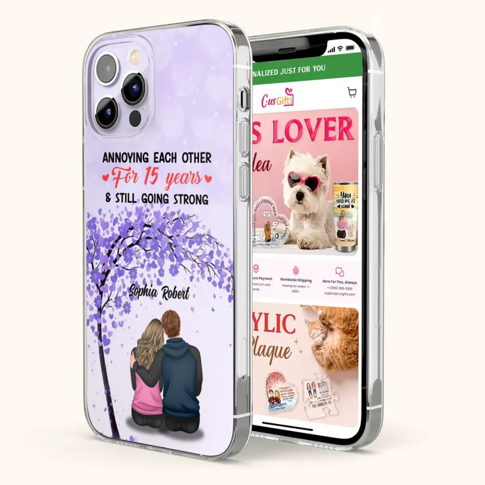 Custom Personalized Couple Phone Case - Gift Idea For Couple/Lovers - Annoying Each Other For 15 Years & Still Going Strong - Cases For iPhone & Samsung