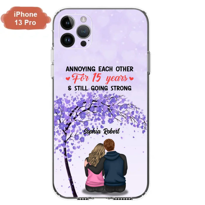 Custom Personalized Couple Phone Case - Gift Idea For Couple/Lovers - Annoying Each Other For 15 Years & Still Going Strong - Cases For iPhone & Samsung