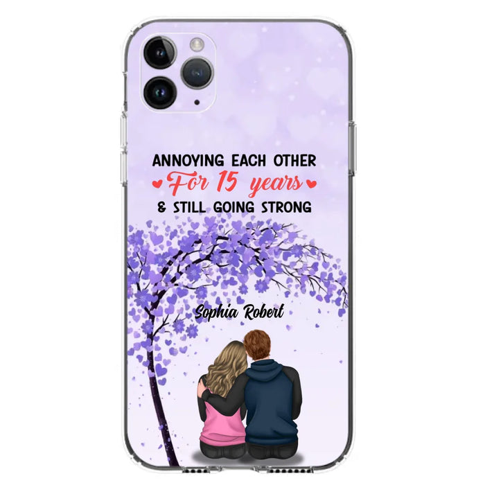 Custom Personalized Couple Phone Case - Gift Idea For Couple/Lovers - Annoying Each Other For 15 Years & Still Going Strong - Cases For iPhone & Samsung