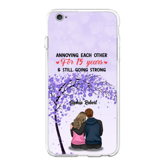 Custom Personalized Couple Phone Case - Gift Idea For Couple/Lovers - Annoying Each Other For 15 Years & Still Going Strong - Cases For iPhone & Samsung