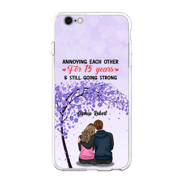 Custom Personalized Couple Phone Case - Gift Idea For Couple/Lovers - Annoying Each Other For 15 Years & Still Going Strong - Cases For iPhone & Samsung