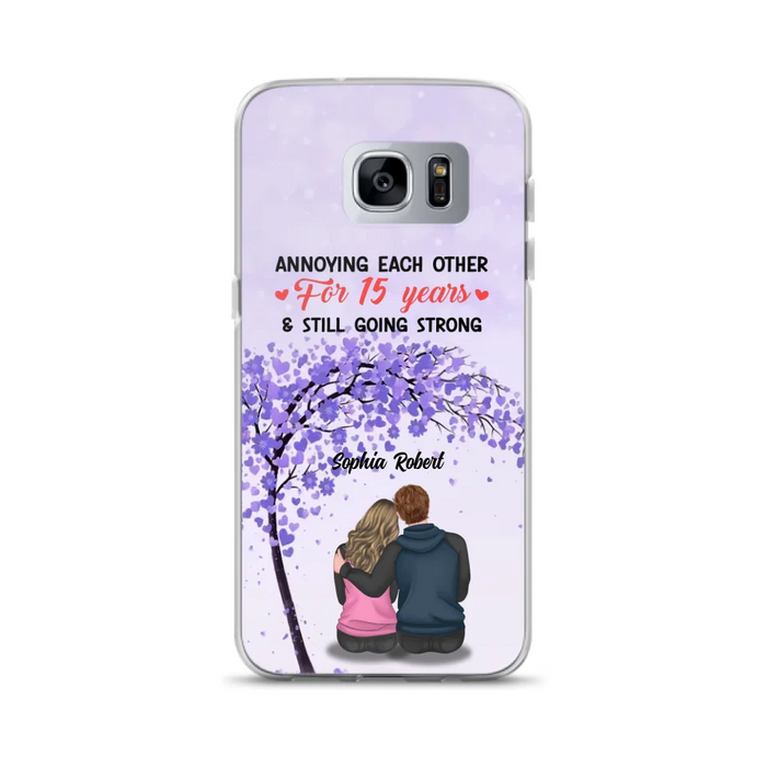 Custom Personalized Couple Phone Case - Gift Idea For Couple/Lovers - Annoying Each Other For 15 Years & Still Going Strong - Cases For iPhone & Samsung