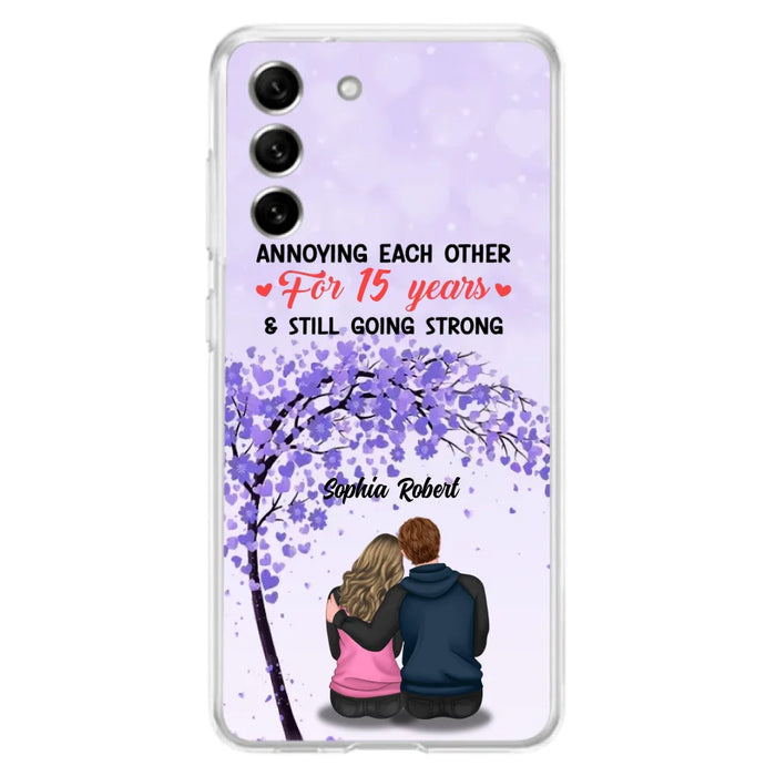 Custom Personalized Couple Phone Case - Gift Idea For Couple/Lovers - Annoying Each Other For 15 Years & Still Going Strong - Cases For iPhone & Samsung