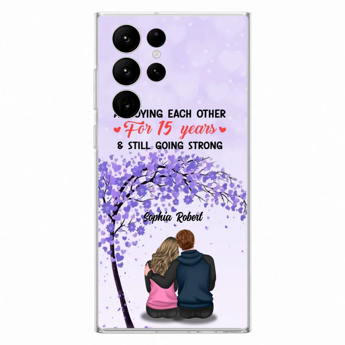 Custom Personalized Couple Phone Case - Gift Idea For Couple/Lovers - Annoying Each Other For 15 Years & Still Going Strong - Cases For iPhone & Samsung