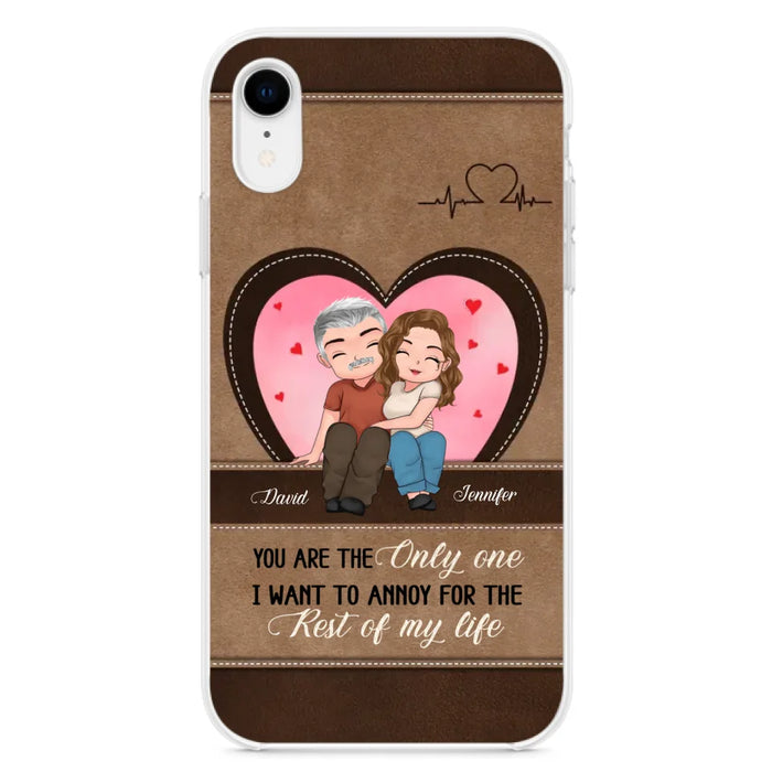 Custom Personalized Couple Phone Case - Gift Idea For Couple - You Are The Only  One I Want To Annoy For The Rest Of My Life