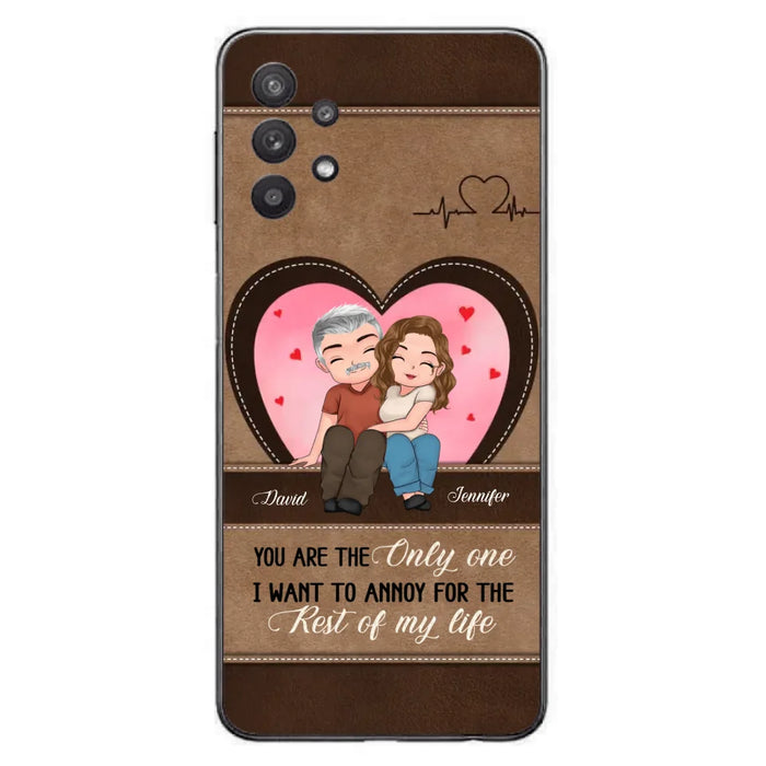 Custom Personalized Couple Phone Case - Gift Idea For Couple - You Are The Only  One I Want To Annoy For The Rest Of My Life