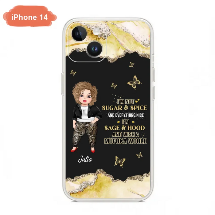 Custom Personalized Chubby Girl Phone Case for iPhone/ Samsung - Gift Idea For Friends/ Birthday - I'm Sage & Hood And Wish A Mufuka Would