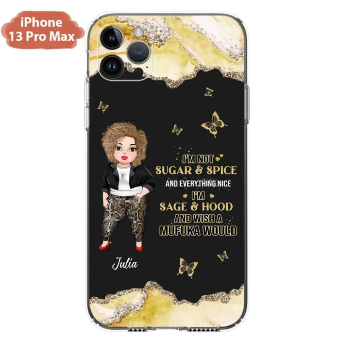 Custom Personalized Chubby Girl Phone Case for iPhone/ Samsung - Gift Idea For Friends/ Birthday - I'm Sage & Hood And Wish A Mufuka Would