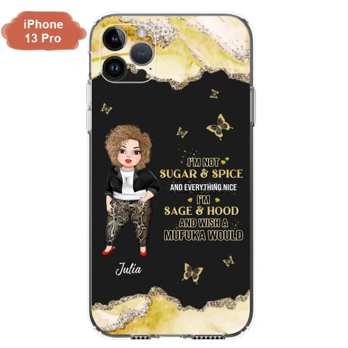 Custom Personalized Chubby Girl Phone Case for iPhone/ Samsung - Gift Idea For Friends/ Birthday - I'm Sage & Hood And Wish A Mufuka Would