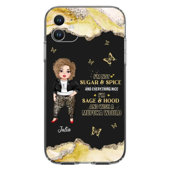 Custom Personalized Chubby Girl Phone Case for iPhone/ Samsung - Gift Idea For Friends/ Birthday - I'm Sage & Hood And Wish A Mufuka Would