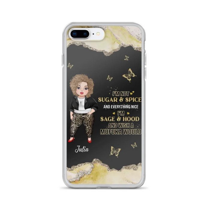 Custom Personalized Chubby Girl Phone Case for iPhone/ Samsung - Gift Idea For Friends/ Birthday - I'm Sage & Hood And Wish A Mufuka Would