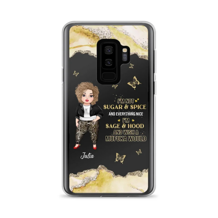 Custom Personalized Chubby Girl Phone Case for iPhone/ Samsung - Gift Idea For Friends/ Birthday - I'm Sage & Hood And Wish A Mufuka Would