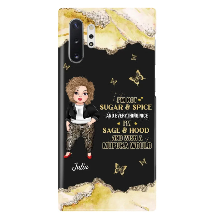 Custom Personalized Chubby Girl Phone Case for iPhone/ Samsung - Gift Idea For Friends/ Birthday - I'm Sage & Hood And Wish A Mufuka Would