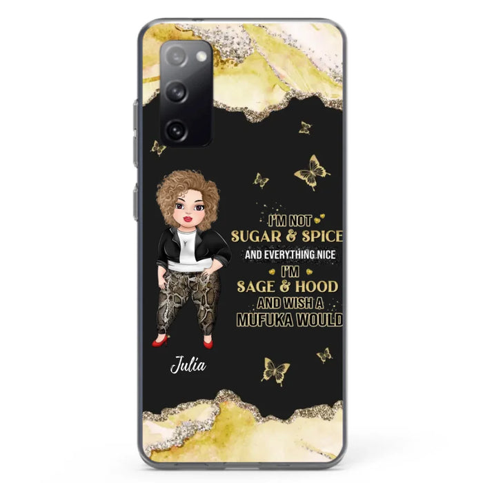 Custom Personalized Chubby Girl Phone Case for iPhone/ Samsung - Gift Idea For Friends/ Birthday - I'm Sage & Hood And Wish A Mufuka Would