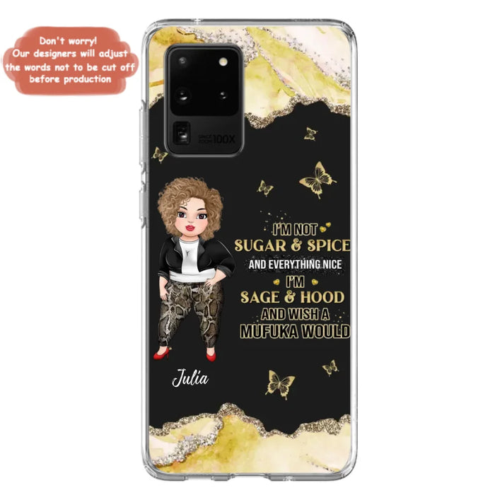 Custom Personalized Chubby Girl Phone Case for iPhone/ Samsung - Gift Idea For Friends/ Birthday - I'm Sage & Hood And Wish A Mufuka Would