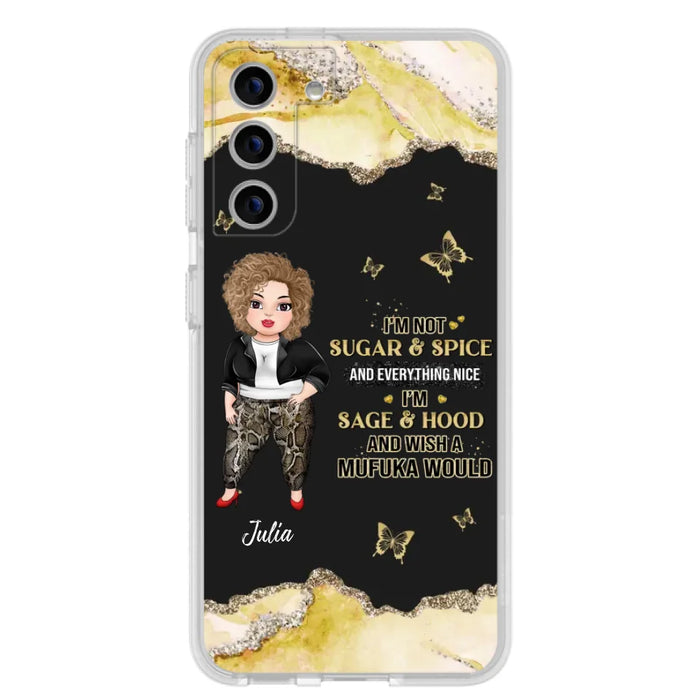 Custom Personalized Chubby Girl Phone Case for iPhone/ Samsung - Gift Idea For Friends/ Birthday - I'm Sage & Hood And Wish A Mufuka Would