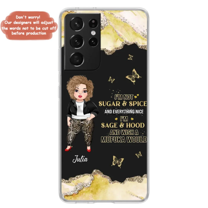 Custom Personalized Chubby Girl Phone Case for iPhone/ Samsung - Gift Idea For Friends/ Birthday - I'm Sage & Hood And Wish A Mufuka Would